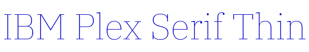 IBM Plex Serif Thin フォント